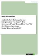 Ausführliche Inhaltsangabe und Interpretation von "Faust", "Der Steppenwolf" und "Der goldene Topf" für die Abiturvorbereitung. Baden-Württemberg 2020