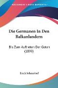 Die Germanen In Den Balkanlandern