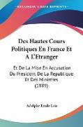Des Hautes Cours Politiques En France Et A L'Etranger