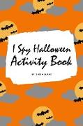 I Spy Halloween Activity Book for Kids (6x9 Coloring Book / Activity Book)