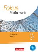 Fokus Mathematik, Bayern - Ausgabe 2017, 9. Jahrgangsstufe, Schülerbuch