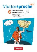 Muttersprache plus, Allgemeine Ausgabe 2020, 6. Schuljahr, Handreichungen für den Unterricht, Didaktischer Kommentar, Lösungen, Klassenarbeiten mit Lösungen