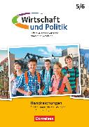 Wirtschaft und Politik, Differenzierende Ausgabe Nordrhein-Westfalen, 5./6. Schuljahr, Handreichungen für den Unterricht, Mit Kopiervorlagen und Lösungen zum Schülerbuch