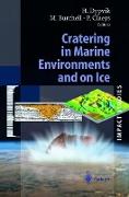 Cratering in Marine Environments and on Ice