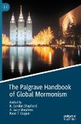 The Palgrave Handbook of Global Mormonism