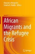 African Migrants and the Refugee Crisis