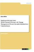 Implementierung einer Multi-Channel-Strategie als Change Management Prozess in mittelständischen Unternehmen