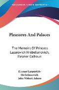 Pleasures And Palaces