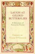 Laugh at Gilded Butterflies: A Selection of Favorite Poems