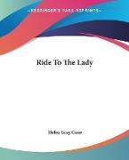 Ride To The Lady