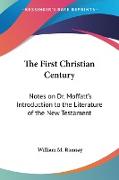 The First Christian Century