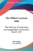 The Hibbert Lectures 1888