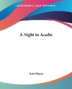 A Night In Acadie