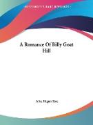 A Romance Of Billy Goat Hill