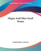 Elegies And Other Small Poems