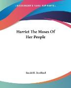 Harriet The Moses Of Her People