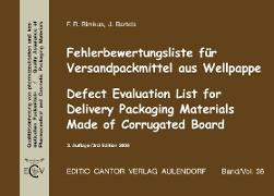 Fehlerbewertungsliste für Versandpackmittel aus Wellpappe. Defect Evaluation List for Defivery Packaging Materials Made of Corrugated Board