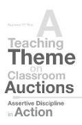 A Teaching Theme on Classroom Auctions