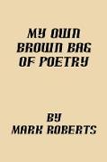 My Own Brown Bag of Poetry