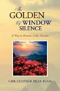 The Golden Window of Silence