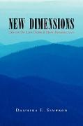 New Dimensions (Essays of Life from a New Perspective)