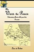 My Wars and Peace Rediscovering America 460 Years Later a Memoir