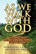 As We Walk With God