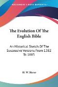 The Evolution Of The English Bible