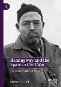 Hemingway and the Spanish Civil War
