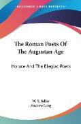 The Roman Poets Of The Augustan Age