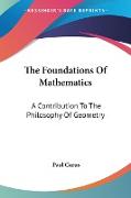 The Foundations Of Mathematics