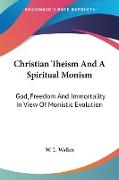 Christian Theism And A Spiritual Monism