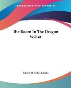 The Room In The Dragon Volant