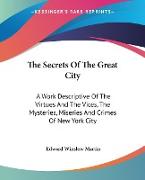 The Secrets Of The Great City