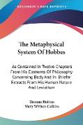 The Metaphysical System Of Hobbes