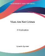 Vices Are Not Crimes