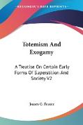 Totemism And Exogamy