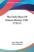 The Early Diary Of Frances Burney 1768-1778 V1