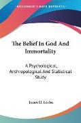 The Belief In God And Immortality