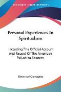 Personal Experiences In Spiritualism