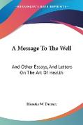 A Message To The Well
