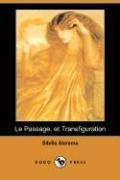 Le Passage, Et Transfiguration (Dodo Press)