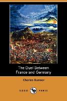 The Duel Between France and Germany (Dodo Press)