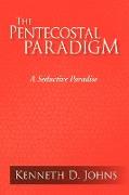 The Pentecostal Paradigm
