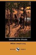 Secret of the Woods (Dodo Press)