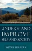 Understand, Improve - Self and Society