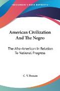 American Civilization And The Negro