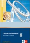 Lambacher Schweizer. 10. Schuljahr. Schülerbuch. Baden-Württemberg