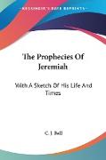 The Prophecies Of Jeremiah
