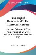 Four English Humourists Of The Nineteenth Century